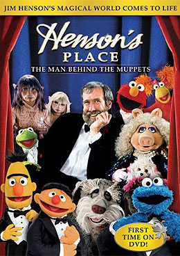 Henson's Place: The Man Behind The Muppets