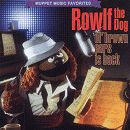 Rowlf the Dog: Ol' Brown Ears Is Back (1993)