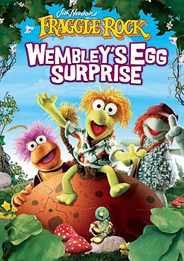 Fraggle Rock: Wembley’s Egg Surprise